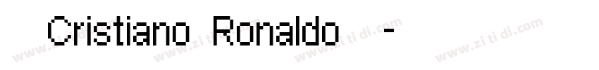 ［ Cristiano Ronaldo ］字体转换